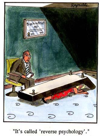 The perils of reverse psychology
